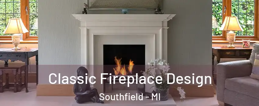  Classic Fireplace Design Southfield - MI