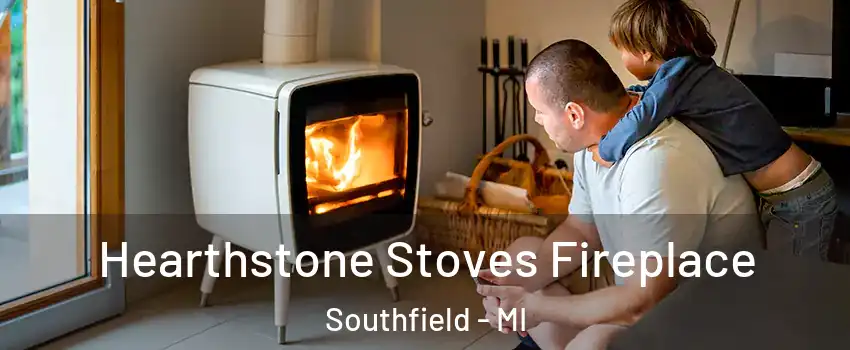  Hearthstone Stoves Fireplace Southfield - MI