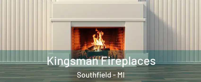  Kingsman Fireplaces Southfield - MI