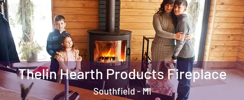  Thelin Hearth Products Fireplace Southfield - MI